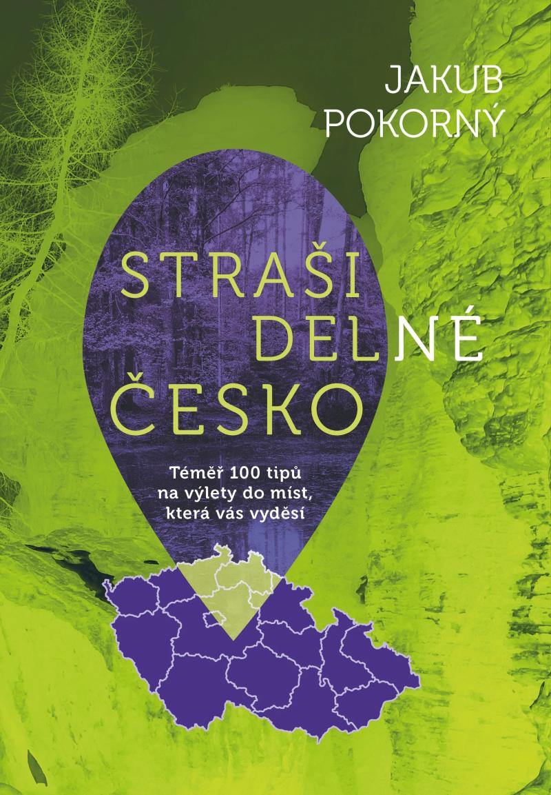 Obrázok Strašidelné Česko - Témě 100 tipů na výlety do míst která vás vyděsí