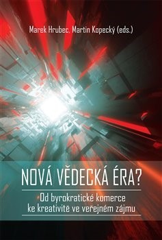 Obrázok Nová vědecká éra? - Od byrokratické kome