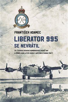 Obrázok Liberator 995 se nevrátil - 311. čs. bom