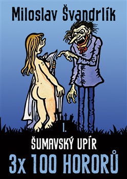 Obrazok Šumavský upír - 3x100 hororů 1