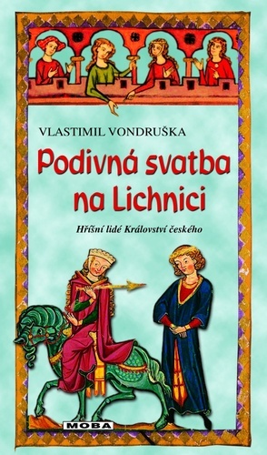 Obrázok Podivná svatba na Lichnici - 3. vydání