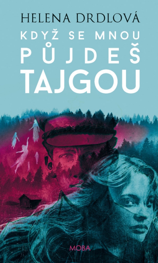 Obrázok Když se mnou půjdeš tajgou