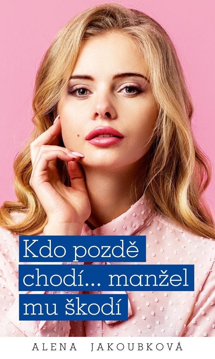 Obrázok Kdo pozdě chodí…manžel mu škodí