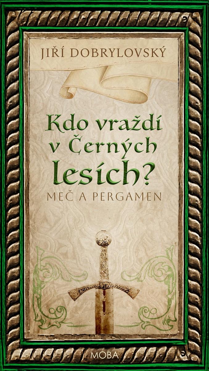Obrázok Kdo vraždí v Černých lesích - Meč a pergamen