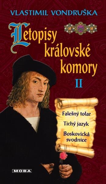 Obrázok Letopisy královské komory II. - Falešný tolar / Tichý jazyk / Boskovická svodnice