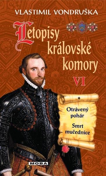 Obrázok Letopisy královské komory VI. - Otrávený pohár / Smrt mučednice