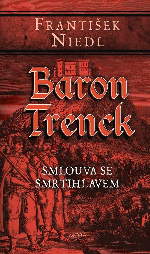 Obrázok Baron Trenck – Smlouva se smrtihlavem