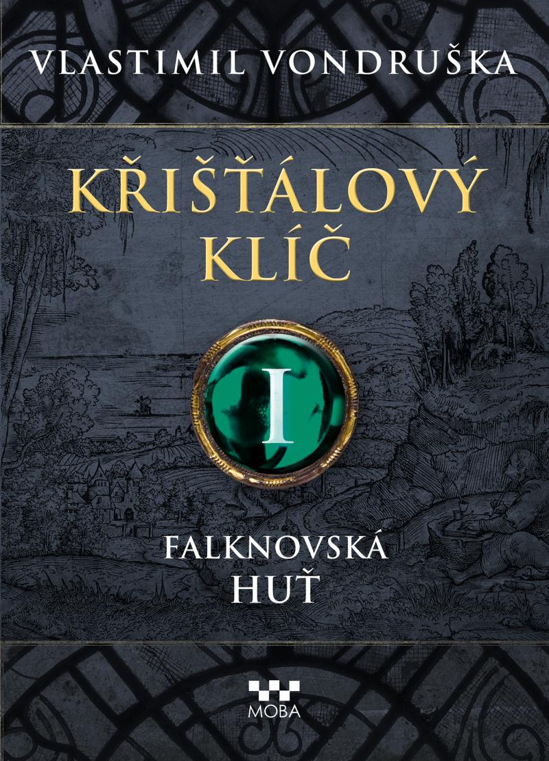 Obrázok Křišťálový klíč I. - Falknovská huť