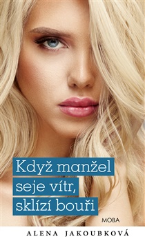 Obrazok Když manžel seje vítr, sklízí bouři