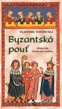 Obrazok Byzantská pouť - Hříšní lidé Království českého 36