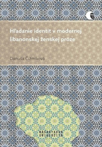 Obrázok Hľadanie identít v modernej libanonskej ženskej próze