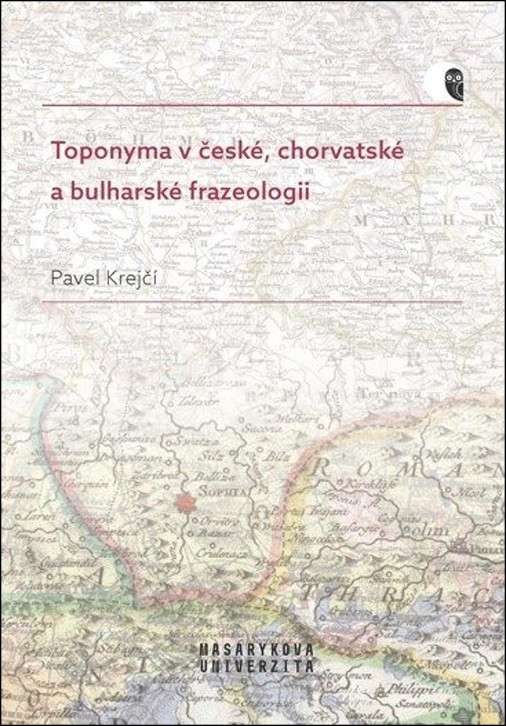 Obrázok Toponyma v české, chorvatské a bulharské frazeologii
