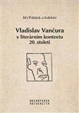 Obrázok Vladislav Vančura v literárním kontextu 20. století