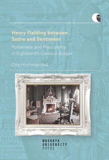 Obrázok Henry Fielding between Satire and Sentiment