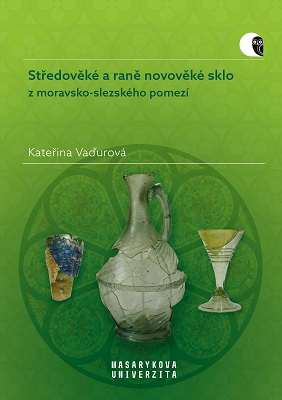 Obrazok Středověké a raně novověké sklo z moravsko-slezského pomezí