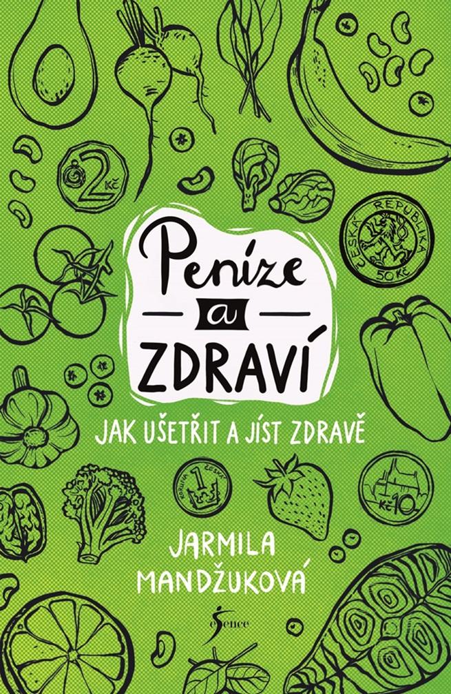 Obrázok Peníze a zdraví – Jak ušetřit a jíst zdravě