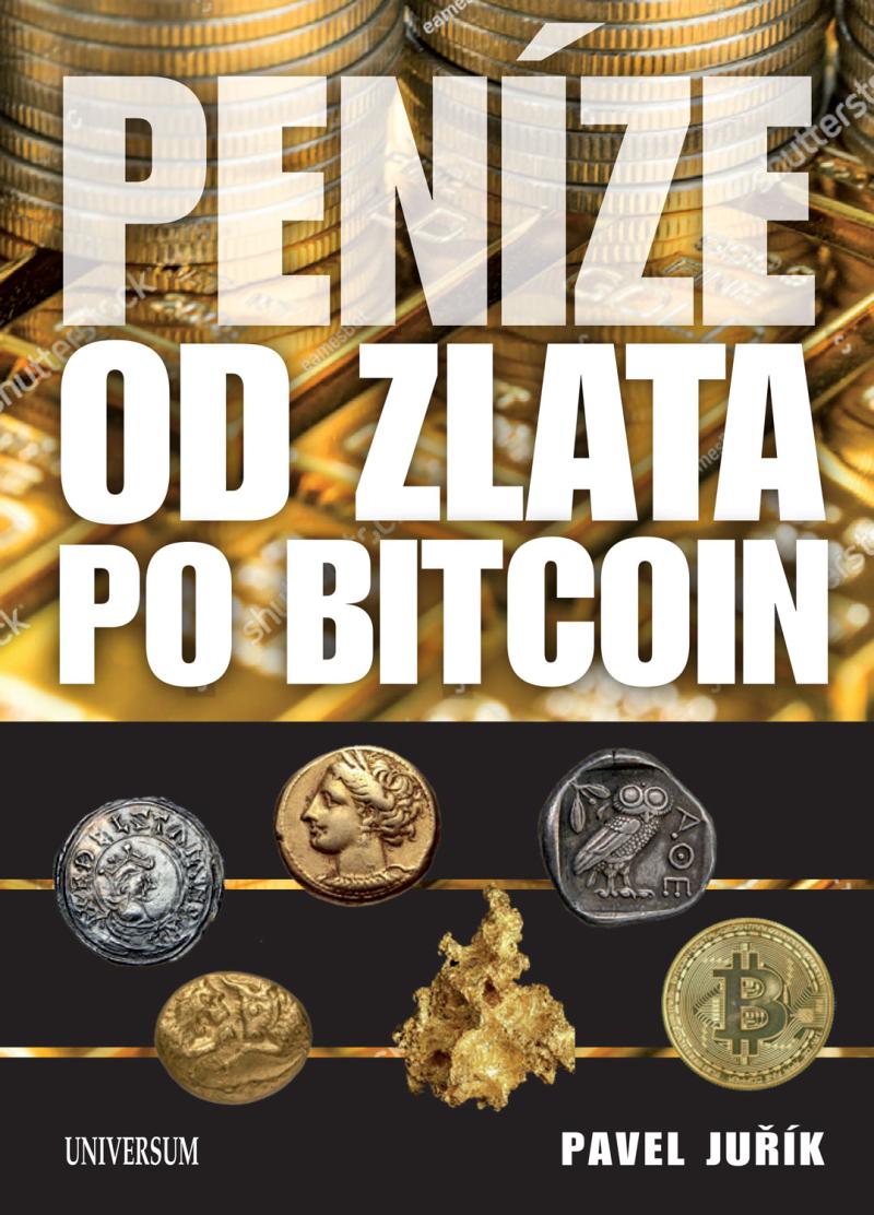 Obrázok Peníze od zlata po Bitcoin - Ilustrovaná historie a budoucnost peněz