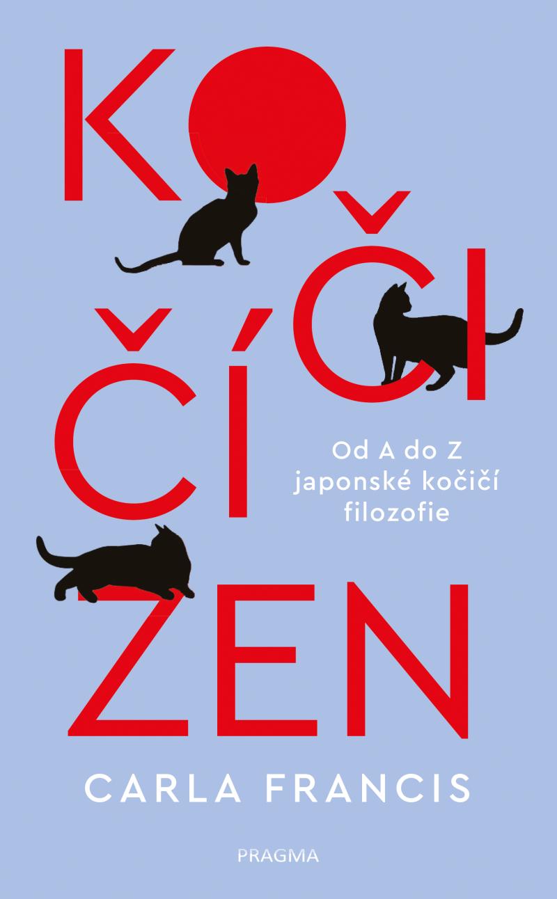 Obrázok Kočičí zen: Od A do Z japonské kočičí filozofie