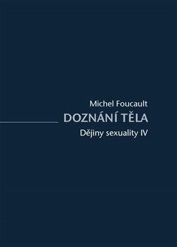 Obrazok Doznání těla - Dějiny sexuality IV