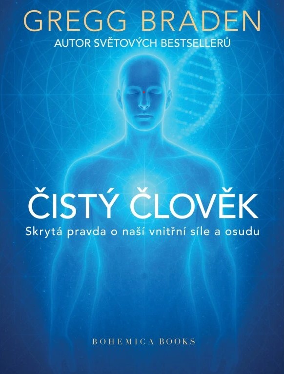 Obrazok Čistý člověk - Skrytá pravda o naší vnitřní síle a osudu