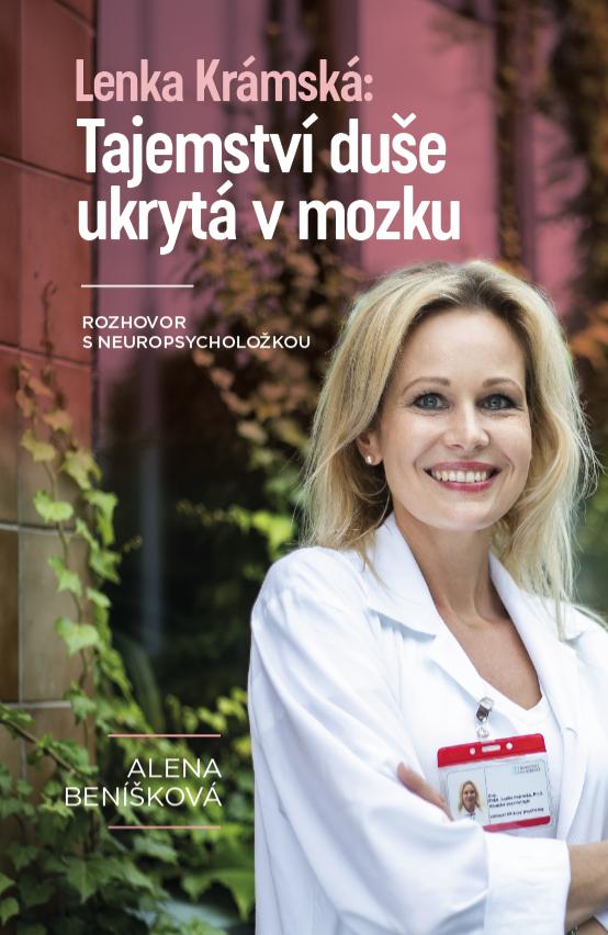 Obrázok Lenka Krámská: Tajemství duše ukrytá v mozku - Rozhovor s neuropsycholožkou