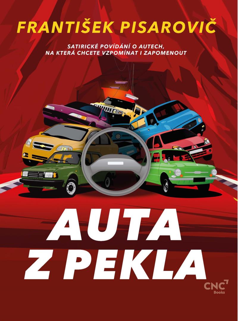 Obrázok Auta z pekla - Satirické povídání o autech, na která chcete vzpomínat i zapomenout