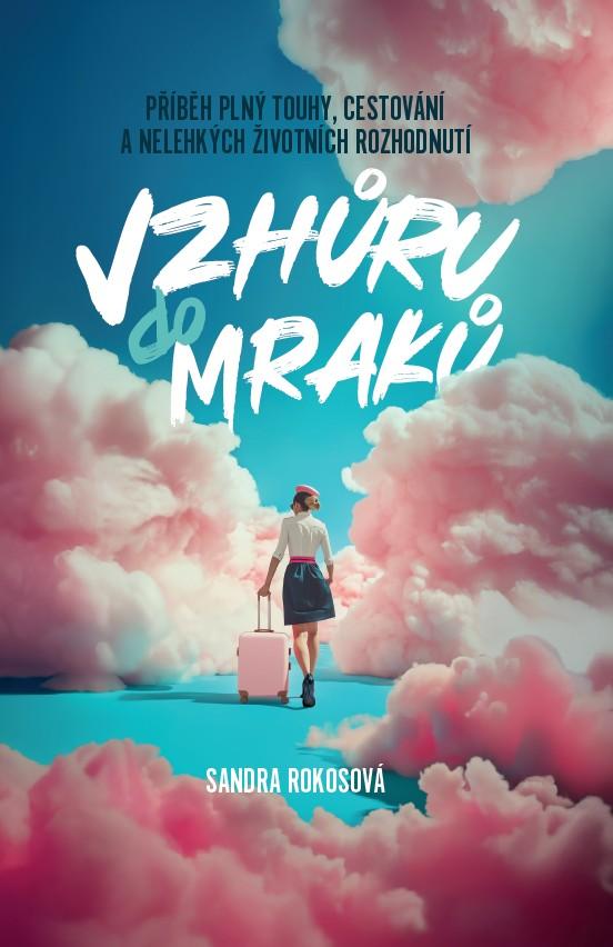 Obrázok Vzhůru do mraků - Příběh plný touhy, cestování a nelehkých životních rozhodnutí