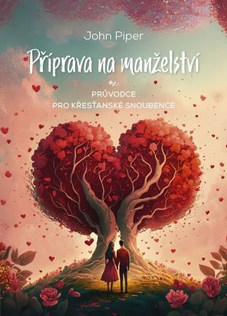 Obrazok Příprava na manželství: Průvodce pro křesťanské snoubence