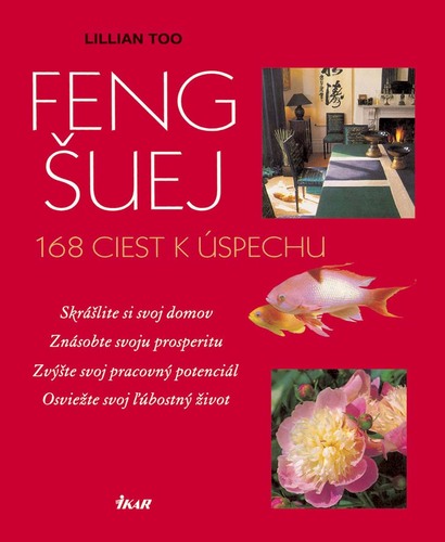 Obrázok Feng Šuej - 168 ciest k úspechu, 2. vydanie