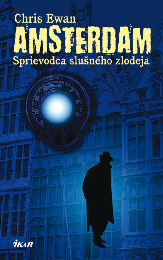Obrázok Amsterdam - Sprievodca slušného zlodeja