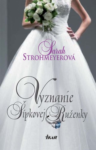 Obrázok Vyznanie Šípkovej Ruženky