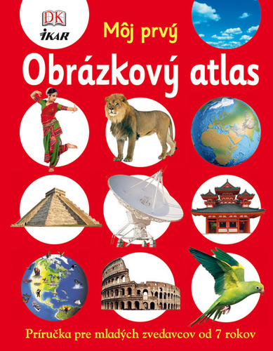 Obrázok Môj prvý Obrázkový atlas, 2. vydanie