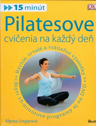 Obrázok Pilatesove cvičenia na každý deň (15 minút) + DVD