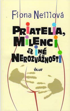 Obrázok Priatelia, milenci a iné nerozvážnosti