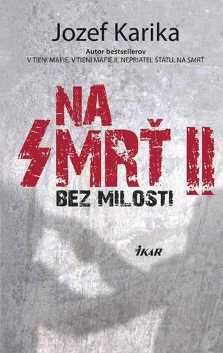 Obrázok Na smrť II: Bez milosti