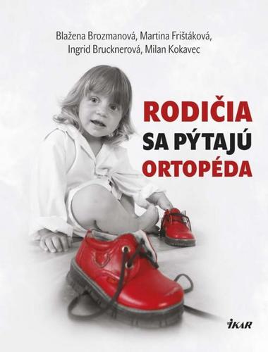 Obrázok Rodičia sa pýtajú ortopéda