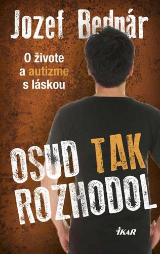 Obrázok Osud tak rozhodol - O živote a autizme s láskou