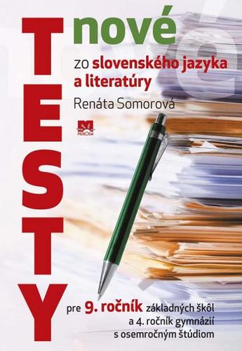 Obrázok Nové testy zo slovenského jazyka a literatúry pre 9. roč. ZŠ