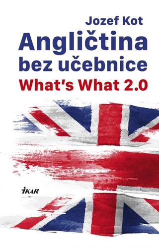 Obrázok Angličtina bez učebnice - What’s What 2.0