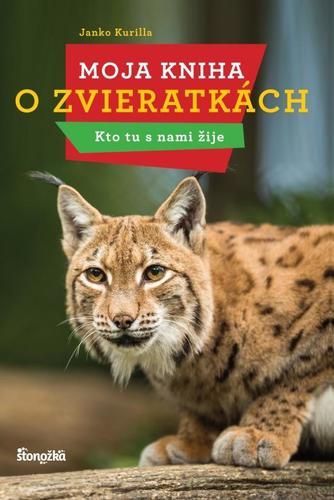 Obrázok Moja kniha o zvieratkách - Kto tu s nami žije