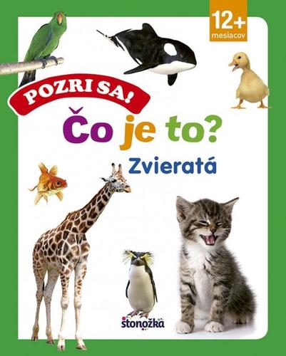 Obrázok Pozri sa! Čo je to? Zvieratá