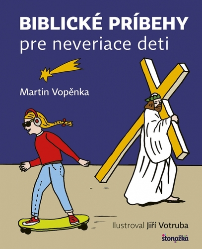 Obrázok Biblické príbehy pre neveriace deti