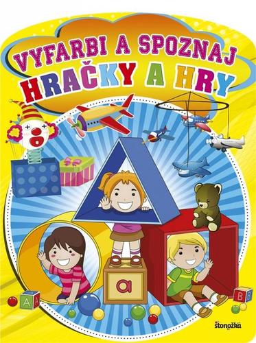 Obrázok Vyfarbi a spoznaj: Hračky a hry