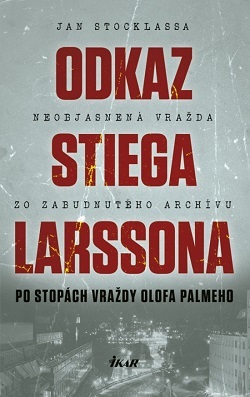 Obrázok Odkaz Stiega Larssona - Po stopách vraždy Olofa Palmeho