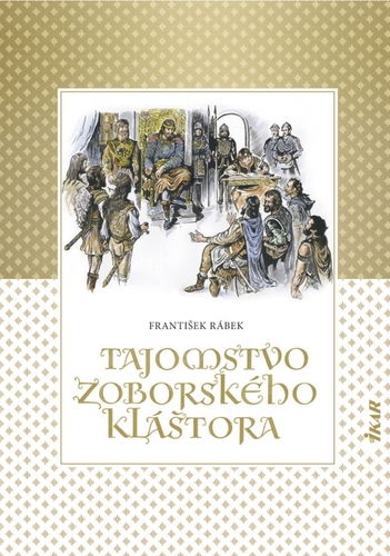 Obrázok Tajomstvo zoborského kláštora