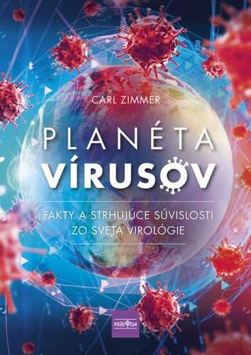 Obrázok Planéta vírusov - Fakty a strhujúce súvislosti zo sveta virológie