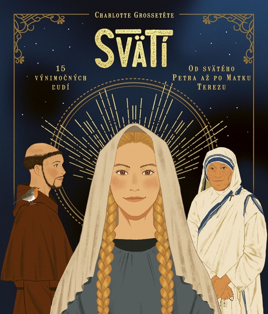 Obrázok Svätí: Fakty a zaujímavosti zo života svätých