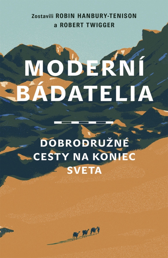 Obrázok Moderní bádatelia: Dobrodružné cesty na koniec sveta