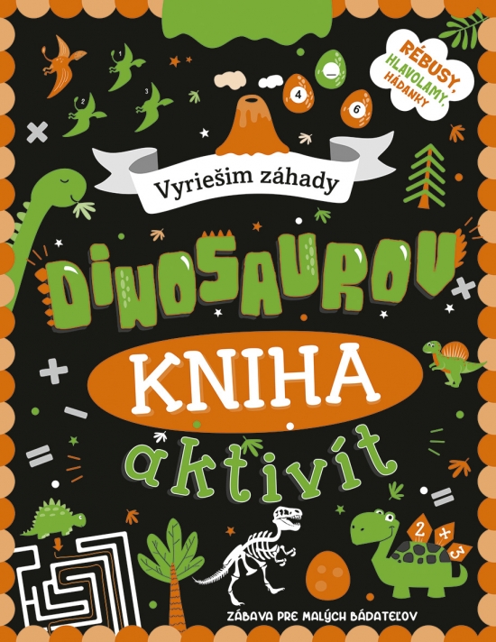 Obrázok Kniha aktivít: Vyriešim záhady dinosaurov