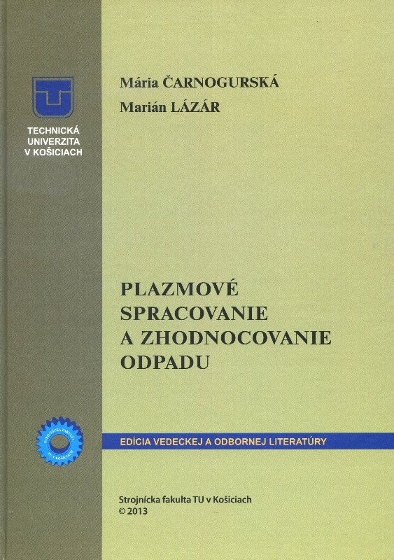 Obrazok Plazmové spracovanie a zhodnocovanie odpadu